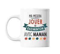 Planetee Mug Ma Mission Badminton Avec Maman | Tasse Imprimée En France