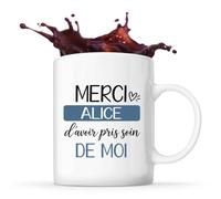 Planetee Mug Merci Alice d'avoir pris soin de moi | Cadeau Fin d'Année Scolaire Maîtresse Nounou ATSEM Assmat | Cadeau de Remerciement | Tasse Céramique 330 ml