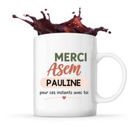 Planetee Mug Merci ASEM Pauline pour ces instants avec toi | Cadeau Fin d'Année Scolaire ATSEM ASEM École Maternelle | Cadeau de Remerciement | Tasse Céramique 330 ml