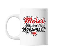 Planetee Mug Merci pour tous ces orgasmes ! | Tasse citation amour