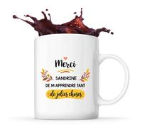 Planetee Mug Merci Sandrine de m'apprendre tant de jolies choses | Cadeau Fin d'Année Scolaire Maîtresse Nounou ATSEM Assmat | Cadeau de Remerciement | Tasse Céramique 330 ml