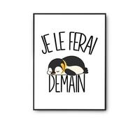 Planetee Poster Je le ferai demain | Manchot empereur | Affiche Papier Photo 310 g Finition Perlée Format Taille A4 | Décoration Murale Salon Chambre Bureau | Cadeau Anniversaire | Flemme Paresseux