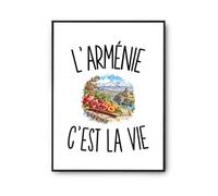 Planetee Poster L’Arménie c’est la vie | Affiche Papier Photo 310 g Finition Perlée Format Taille A4 | Décoration Murale Salon Chambre Bureau | Cadeau Arménien Arménienne Crémaillère Anniversaire