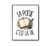 Planetee Poster La poésie c'est la vie | Affiche Papier Photo 310 g Finition Perlée Format Taille A2 | Décoration Murale Salon Chambre Bureau | Cadeau Poète Poétesse Crémaillère Anniversaire