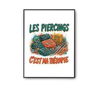 Planetee Poster Les piercings c'est ma thérapie | Affiche Papier Photo 310 g Finition Perlée Format Taille A3 | Décoration Murale Salon Chambre Bureau | Cadeau Crémaillère Anniversaire