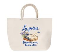 Planetee Sac de Plage La poésie, toujours une bonne idée | Grand Cabas Coton à Anses en Corde 23 L | Idée Cadeau Poète Poétesse Homme Femme Anniversaire Noël | Imprimé en Bretagne