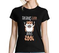 Planetee T-Shirt Femme Anniversaire 2004 Toujours Faim
