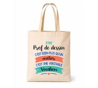 Planetee Tote bag beige Prof de dessin une vocation Sac cadeau fin d'années