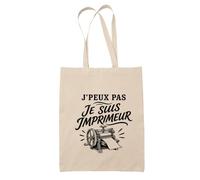 Planetee Tote Bag J’peux pas je suis Imprimeur J'peux pas minimaliste | Sac de Plage en Toile de Coton Épaule | Idée Cadeau Homme Femme Anniversaire Noël | Imprimé en Bretagne