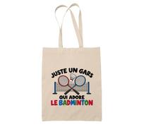 Planetee Tote Bag Juste un gars qui adore le badminton | Sac de Plage en Toile de Coton Épaule | Idée Cadeau Joueur de Badminton Homme Papa Anniversaire Noël | Imprimé en Bretagne