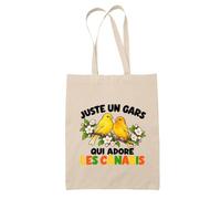 Planetee Tote Bag Juste un gars qui adore les canaris | Sac de Plage en Toile de Coton Épaule | Idée Cadeau Amoureux des Oiseaux Homme Papa Anniversaire Noël | Imprimé en Bretagne