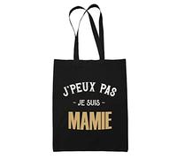 Planetee Tote Bag Noir J'peux Pas je suis Mamie | Sac en toile Cabas Coton original idéal pour grand-mère | cadeau de noël et anniversaire fête des mères