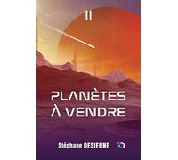 Planètes à vendre 2