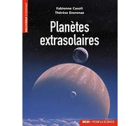 Planètes extrasolaires: Les nouveaux mondes