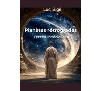 Planètes rétrogrades: Terres intérieures