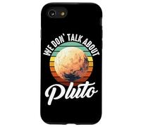 Planètes We Don't Talk About Pluto Planet Coque pour iPhone SE (2020) / 7/8