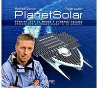 PlanetSolar: Premier tour du monde à l'énergie solaire