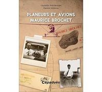 Planeurs et avions Maurice Brochet