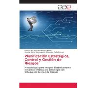 Planificación Estratégica, Control y Gestión de Riesgos