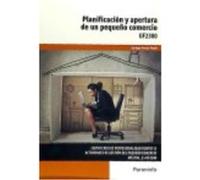 Planificación Y Apertura De Un Pequeño Comercio. Certificados De Profesionalidad. Actividades De Gestión Del Pequeño Comercio - García Prado, Enrique García Prado, Enrique (Auteur)