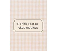 Planificador de citas médicas - Organiza tu salud y tus revisiones