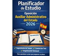 Planificador de Estudio Oposición Auxiliar Administrativo del Estado 2026