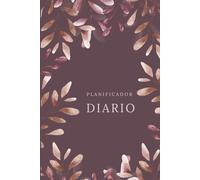 Planificador Diario 365 días de Bienestar y Productividad: Crea Días Felices y con Sentido.: Planifica, evalúa tu ánimo y escribe afirmaciones diarias para alcanzar tu mejor versión.