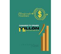 Planificador financiero Ganando tu Primer Millón: Mi inversionista