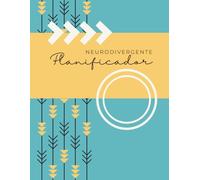 PLANIFICADOR NEURODIVERGENTE | Organización y Objetivos | PLANNER NEURODIVERGENTE: Un planificador con estructura clara, para personas neurodivergente