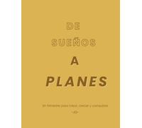 Planificador Trimestral sin Fecha para Mujer: 90 Días para Organizar y Crear tu Vida de Exito: Agenda sin Fecha con Secciones para Metas, Reflexión y ... para Lograr tus Sueños y Evaluar tu Progreso