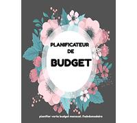 PLANIFICATEUR DE BUDGET MENSUEL /Planifier votre budget mensuel/hebdomadaire: suivi dépenses mensuel et hebdomadaire du compte personnel pour homme,femme,famille,enfant