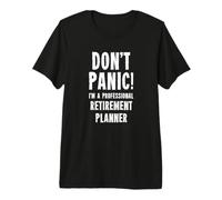 Planificateur de Retraite T-Shirt Haut de Gamme