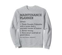 Planificateur d'entretien - Définition de travail personnalisée et amusante Sweatshirt