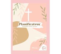 Planificateur quotidien avec verset: Agenda chrétien