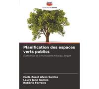 Planification des espaces verts publics: Étude de cas de la municipalité d'Aracaju, Sergipe