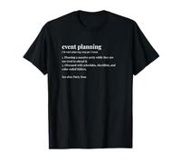Planification d'événements Définition majeure Étudiant Universitaire T-Shirt