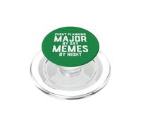 Planification d'événements Major by Day Memes Night Emploi de Gestion d'événements PopSockets PopGrip pour MagSafe