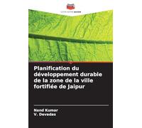 Planification du développement durable de la zone de la ville fortifiée de Jaipur