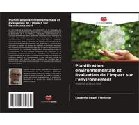 Planification Environnementale Et Évaluation De L'impact Sur L'environnement