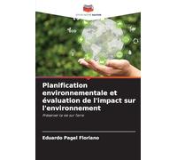 Planification environnementale et évaluation de l'impact sur l'environnement