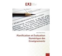 Planification et Évaluation Numérique des Enseignements - Dario Edison Donou - Universitaires Europeennes - broché - Essai