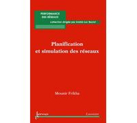 Planification et simulation des reseaux collection performan - Frikha - Hermes Science Publications - broché - Livre