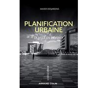 Planification urbaine - La ville en devenir: La ville en devenir