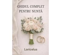 Planificator de Nunta Complet - Organizare in 12 Luni