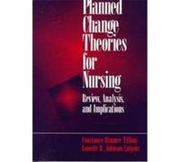 Planned Change Theories for Nursing Constance Rimmer Tiffany, Louette R. Johnson Lutjens (Auteur)