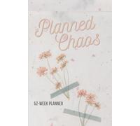 Planned Chaos: 52-week Undated Weekly Planner - Weekly spread with Habit Tracker, Menu Planner, To-Do Lists, and Notes sections - 6"x9" - Dusty Rose Floral: 6x9