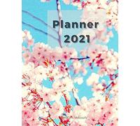 Planner 2021 At A Glance: Planner 2021 For Girls With Flowers On The Cover