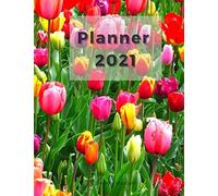 Planner 2021 At A Glance: Planner 2021 For Girls With Flowers On The Cover