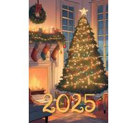 Planner 2025, 2026, 2027, 2028, 2029, 2030 Christmas Tree: 378-page Calendar for every day of the year, including every hour with extra montly and yearly page with Christmas Time