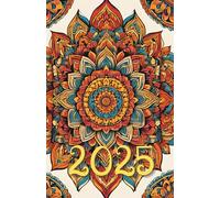 Planner 2025, 2026, 2027, 2028, 2029, 2030 Mandala: 378-page Calendar for every day of the year, including every hour with extra montly and yearly page with Mandala
